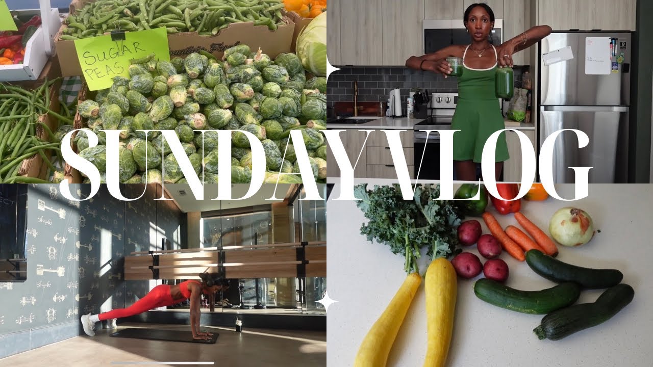 VLOG:balanced sunday, morning workout & hike, farmers market haul, green juice prep, prepping food