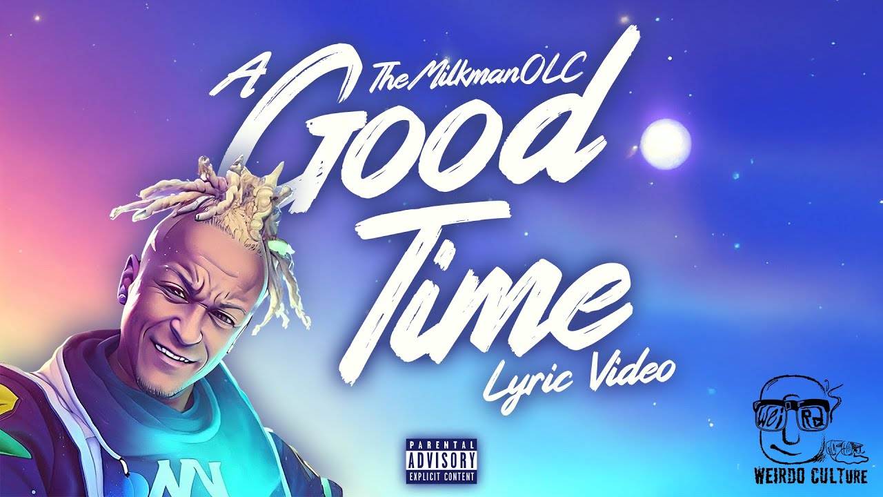 A Good Time (Lyric Video)