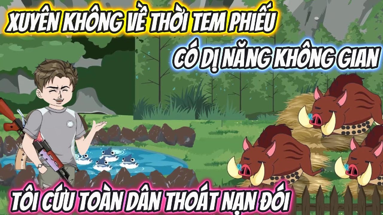 Xuyên Không Về Thời Tem Phiếu Có Dị Năng Không Gian, Tôi Cứu Toàn Dân Thoát Nạn Đói Full Trọn Bộ