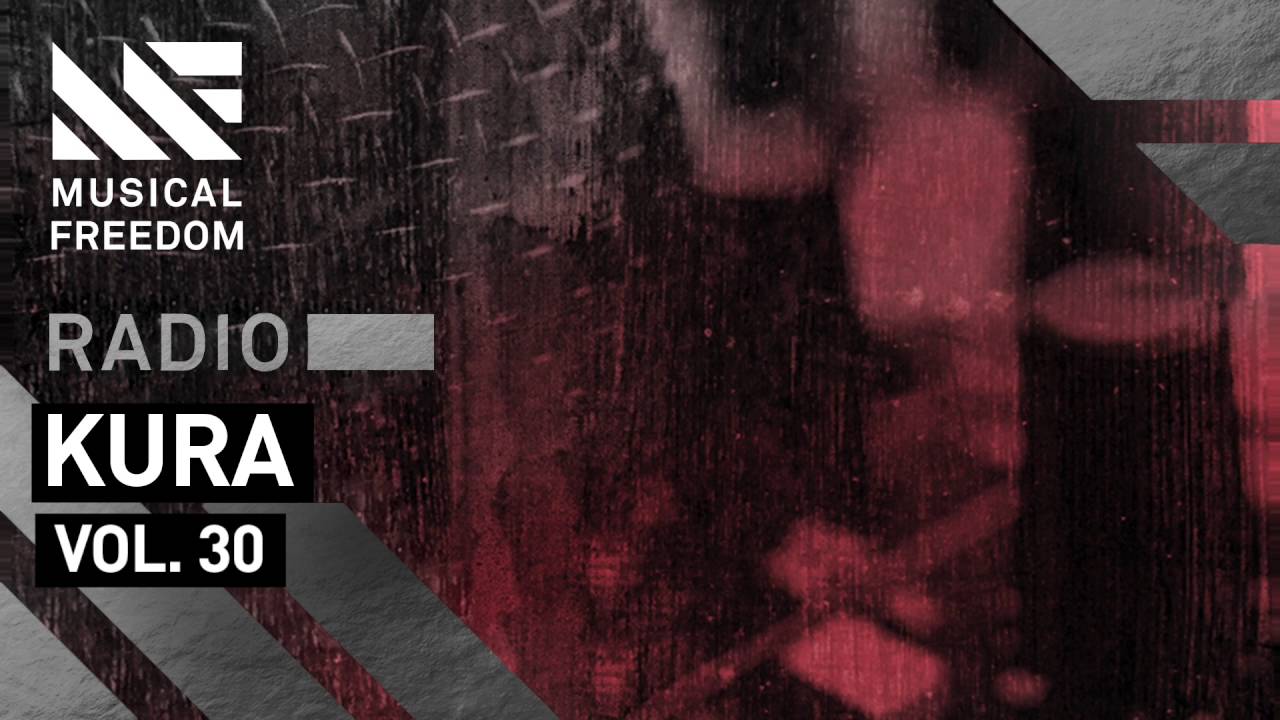Musical Freedom Radio Episode 30 - KURA