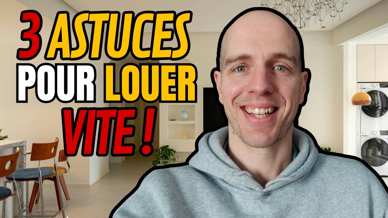 3 astuces pour louer votre bien immobilier rapidement