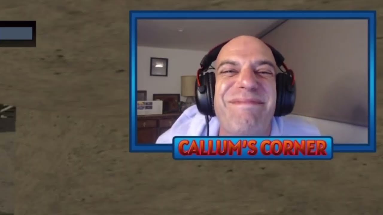 Callum’s Corner Stream Moments - Part VII