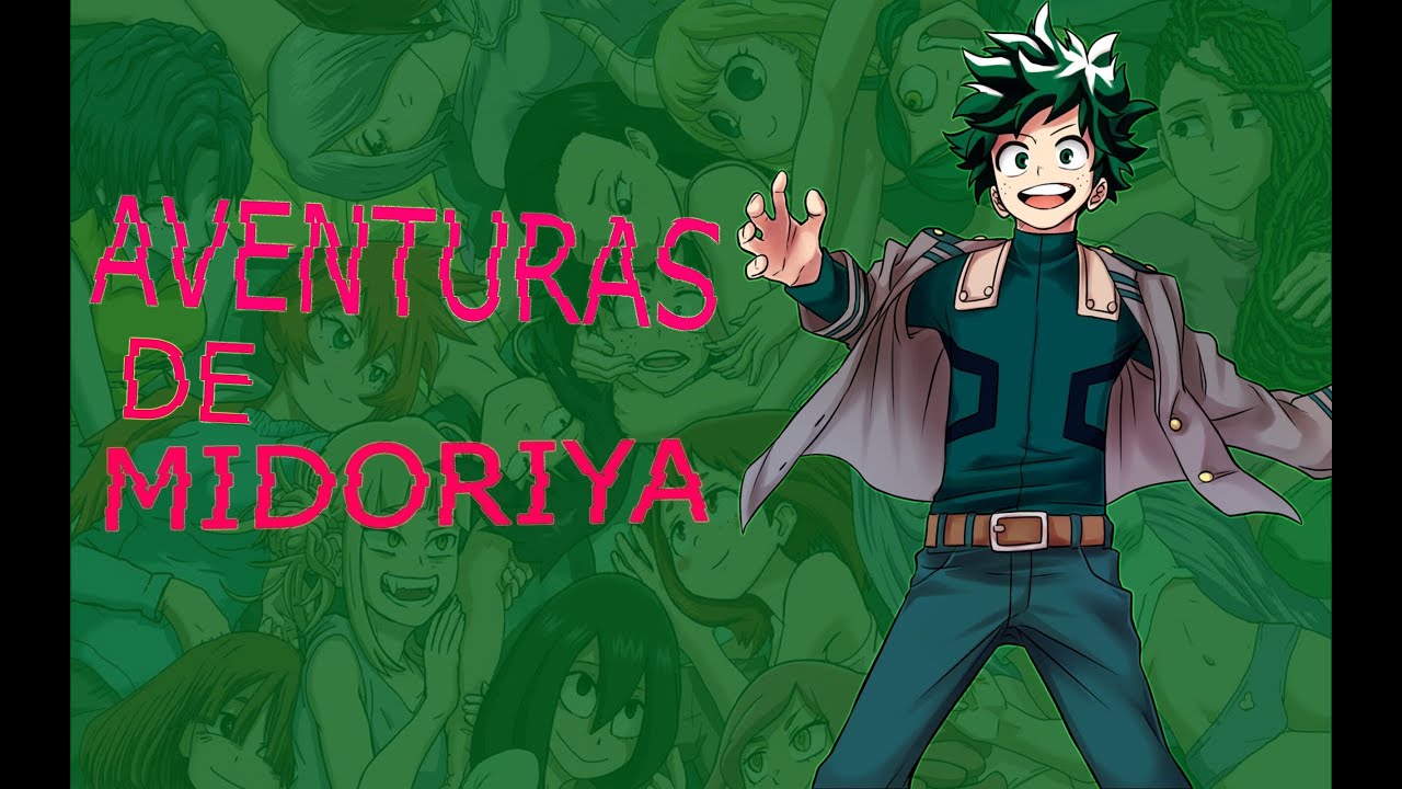 IZUKU X HAREM (AVENTURAS DE MIDORIYA) CAPITULO 1
