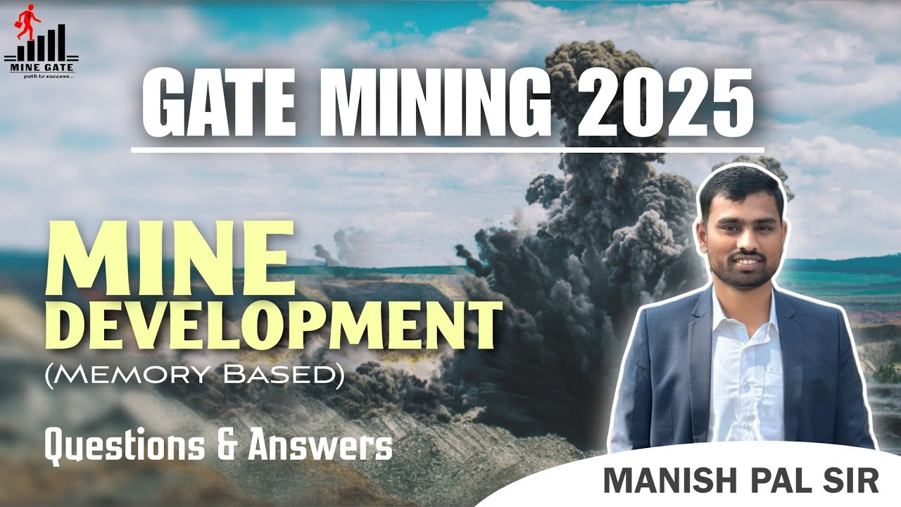 GATE MINING 2025 | Mine Development (Memory-Based) | Questions & Answers with Detailed Solutions