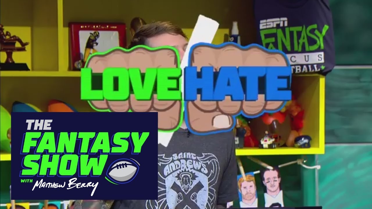 Love/Hate: Tight End edition | The Fantasy Show with Matthew Berry | ESPN