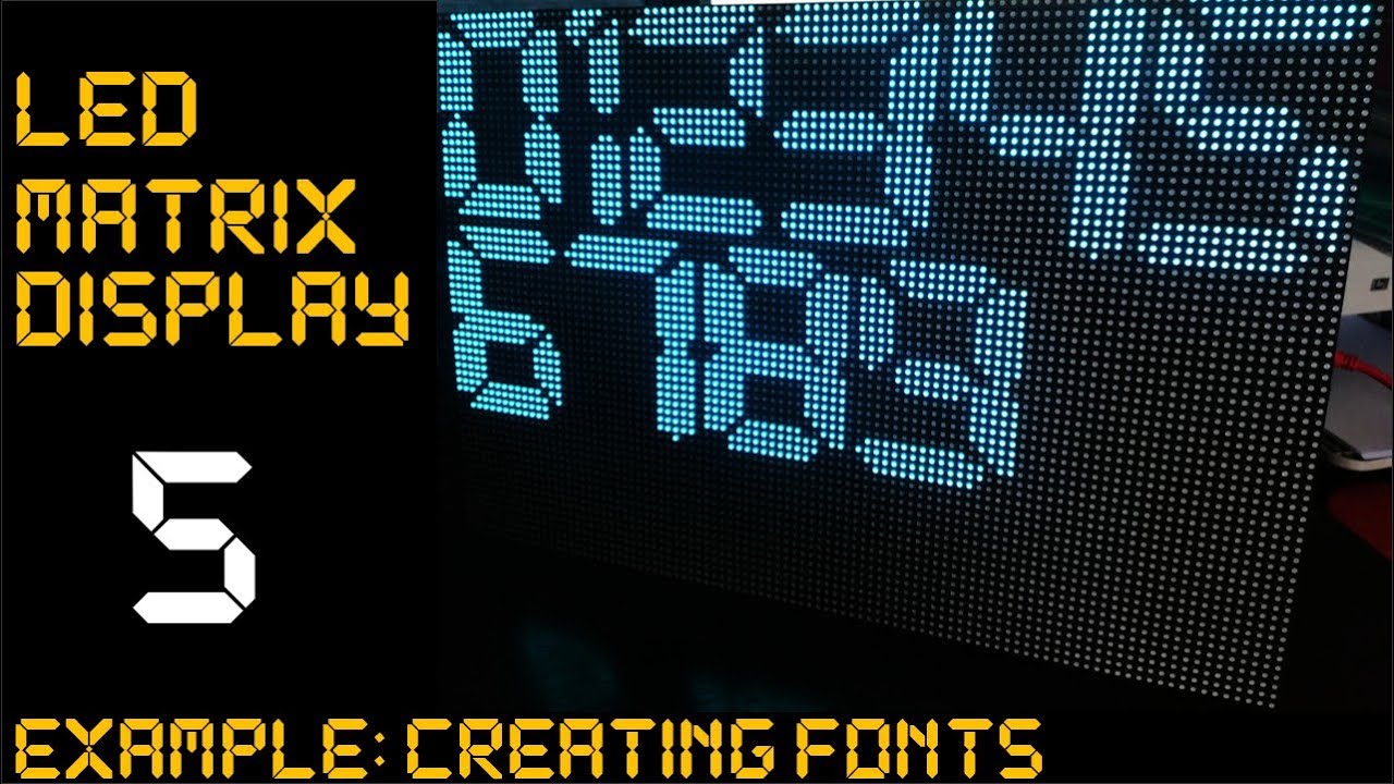 LED Matrix Display - Example 5: Fonts