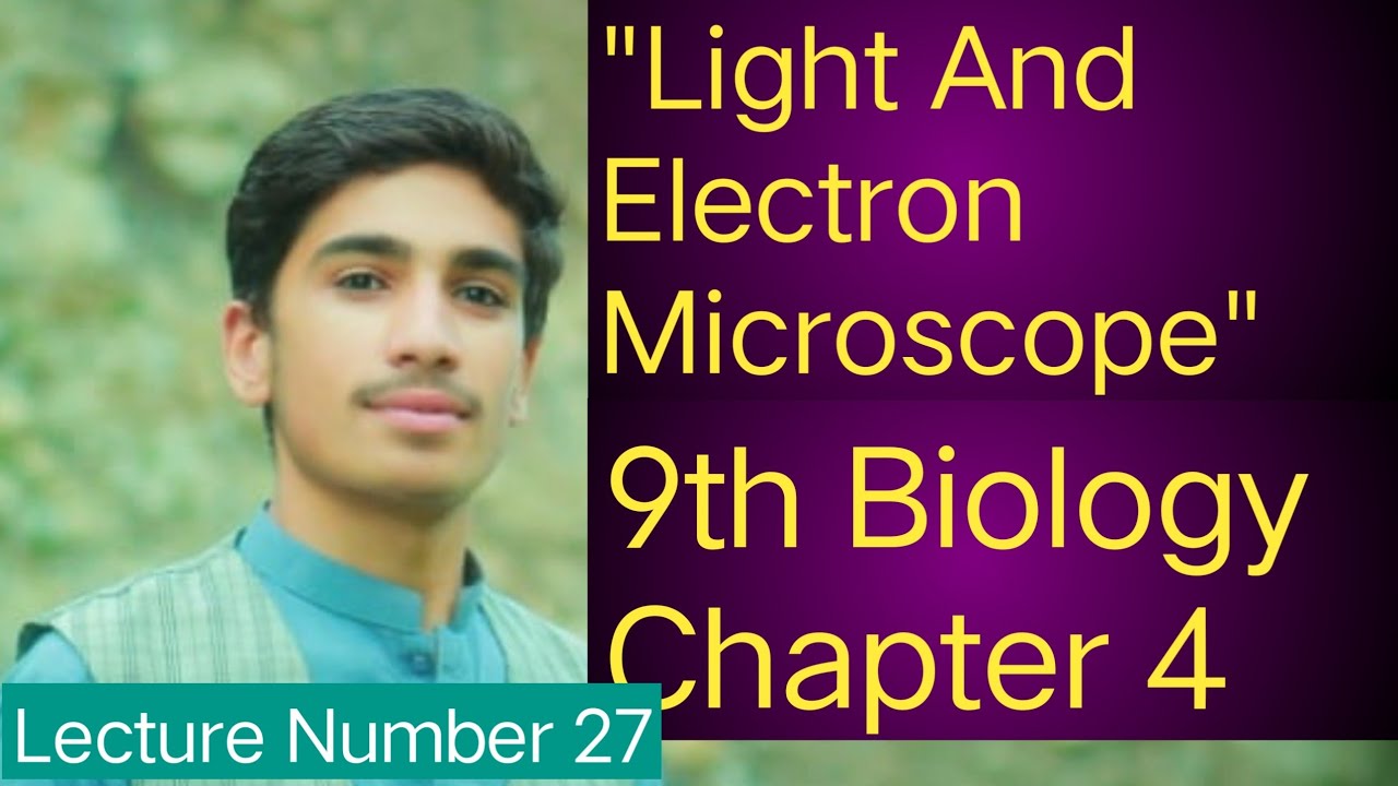 Types of Microscope| Light and Electron Microscope In Pashto