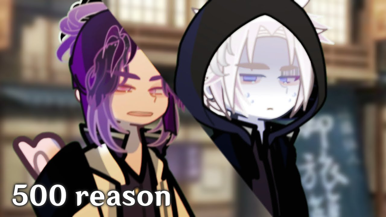【 500 REASON YOU HATE ME 】Demon Slayer, Kocho Shinobu Ft. Y/N     |     XYRA