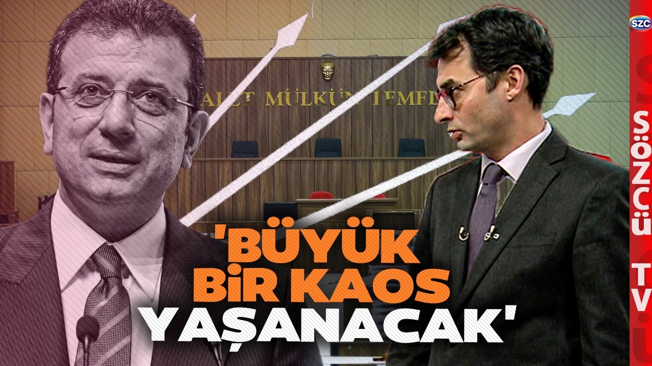 'Büyük Kaos Yaşanacak' İBB Davası Başlıyor! Gözler İmamoğlu'nda! Barış Terkoğlu'ndan Olay Çıkış