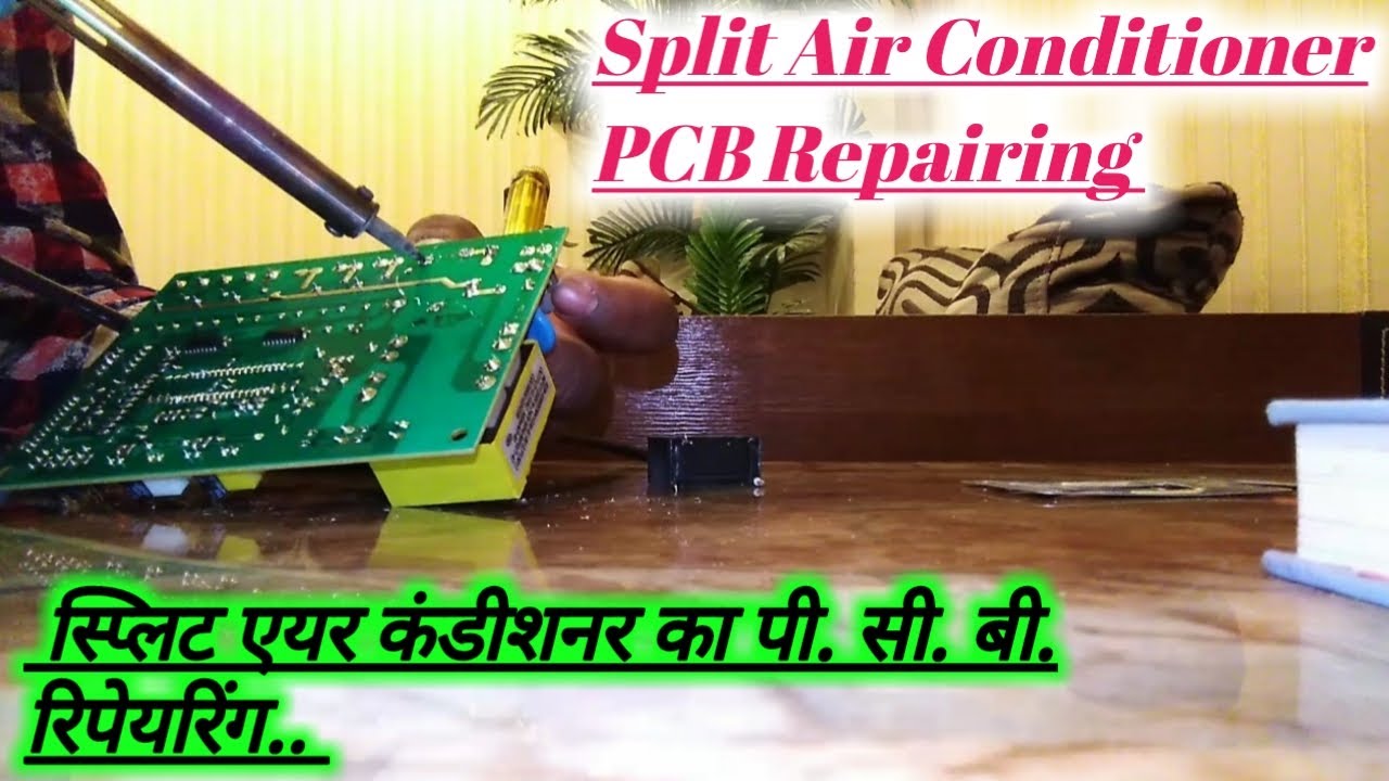 Air Conditioning PCB kit mostly fault repair | Inverter AC PCB board Repairing In Hindi