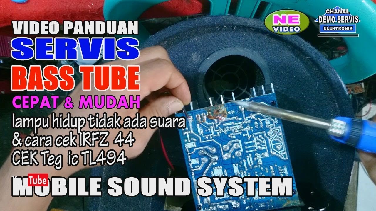 cara cek teg- IRFZ44 & IC TL494 pada speker BASSTUBE mobil ~video ke 70