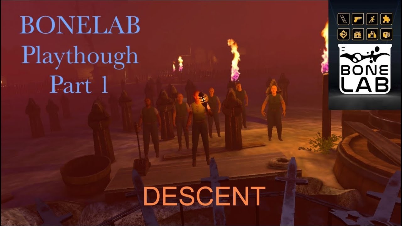 BONELAB full game - part 1 - DESCENT