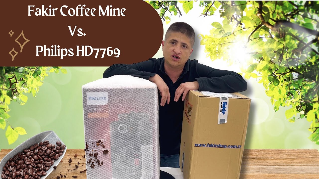 Fakir Coffee Mine vs. Philips HD7769/00 | Açılış Videoları & İncelemeler