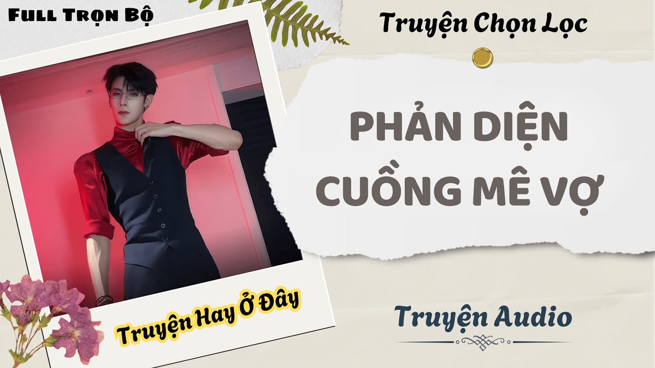 [Truyện Audio] | Phản Diện Cuồng Mê Vợ | DuDu Audio