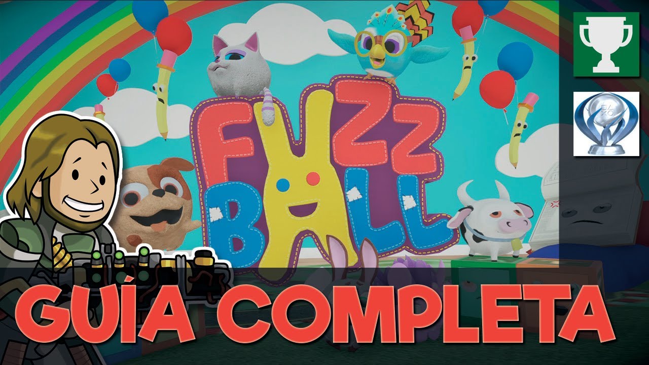 FUZZBALL - Guía completa [PLATINO / 1000G]