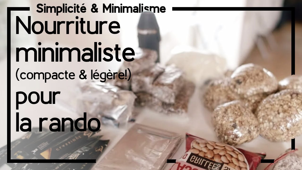 Liste nourriture rando COMPACTE & LEGERE!