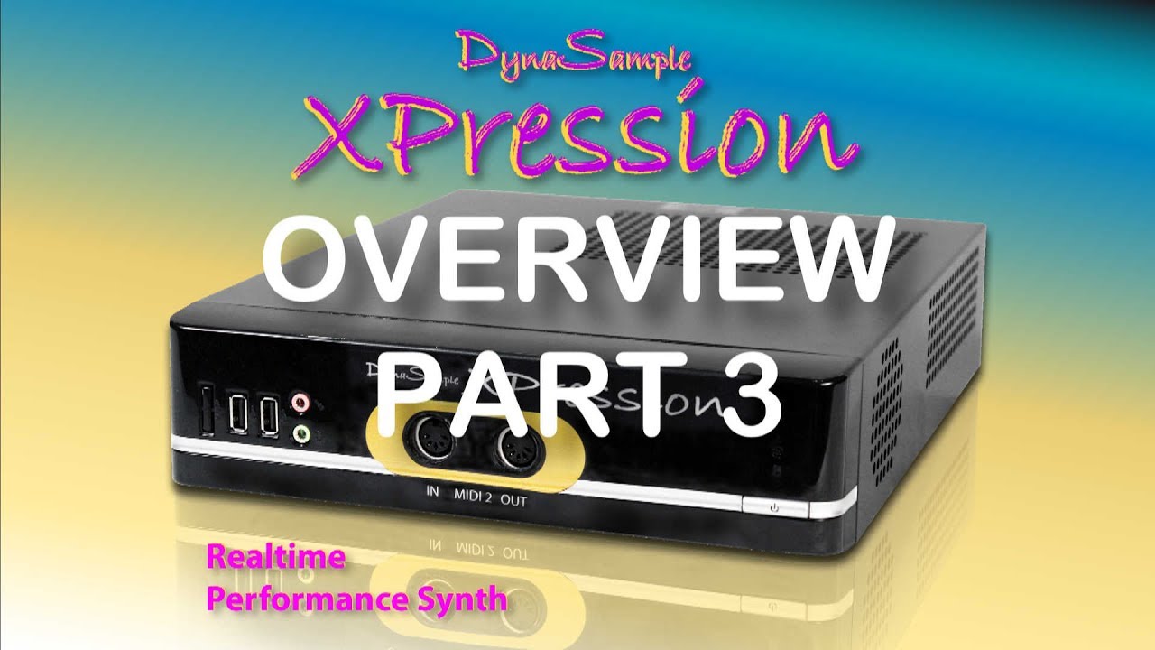 DynaSample XPression - Overview Part3/3