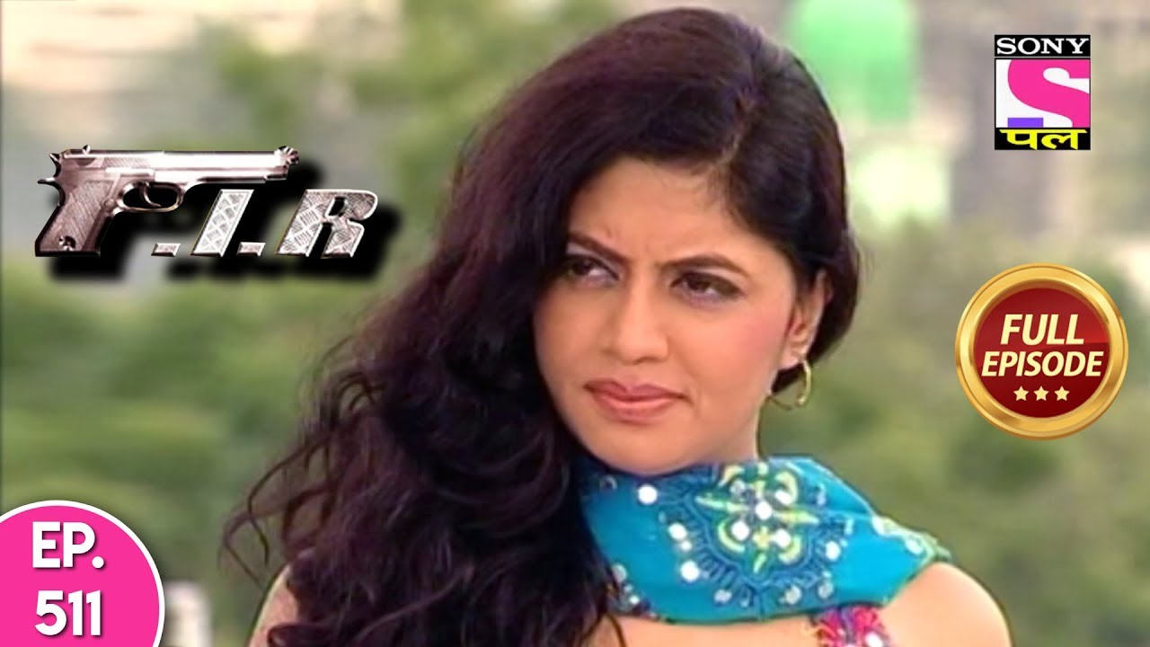 F.I.R - Ep 511 - Full Episode - 3rd June, 2019