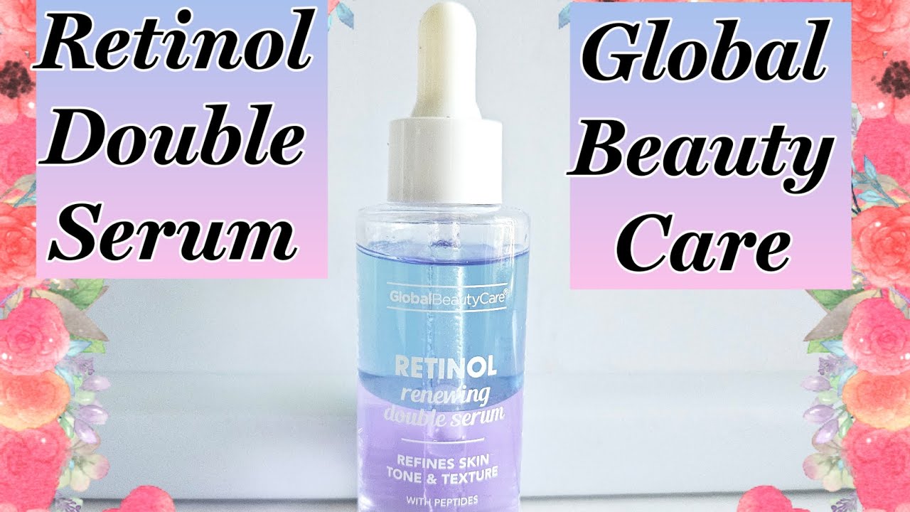 Global Beauty Care Retinol Renewing Double Serum from Dollar Tree 🌳 