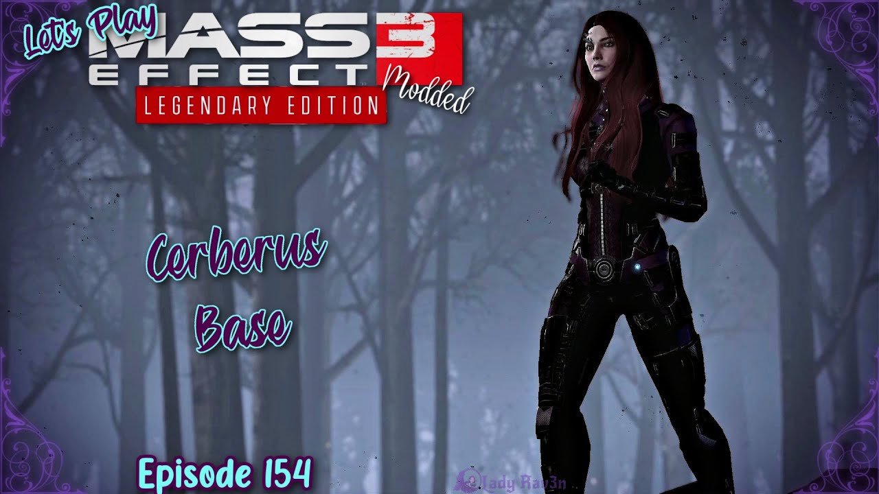Mass Effect Legendary Edition | ME3 | База «Цербер» | Эпизод 154 | Модифицированная RP-версия Let...