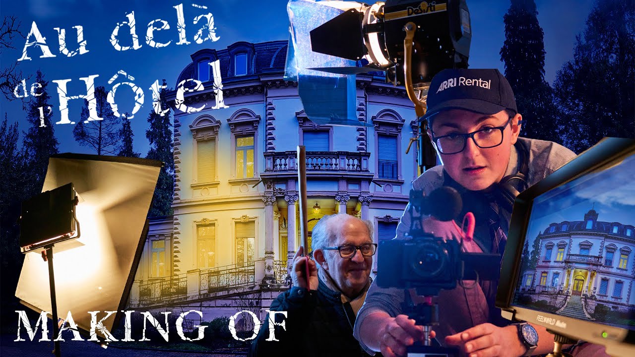 Au-Delà de l'Hôtel - Making-Of