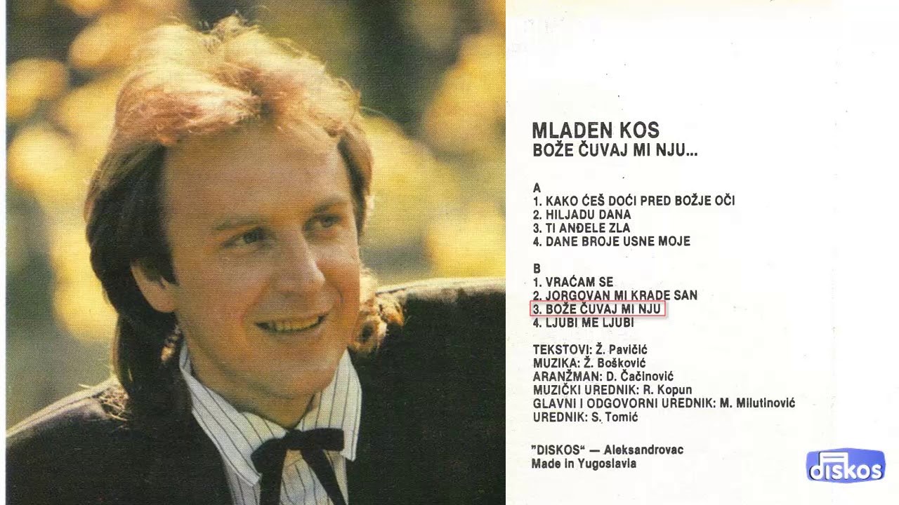 Mladen Kos - Boze cuvaj mi nju - (Audio 1990)