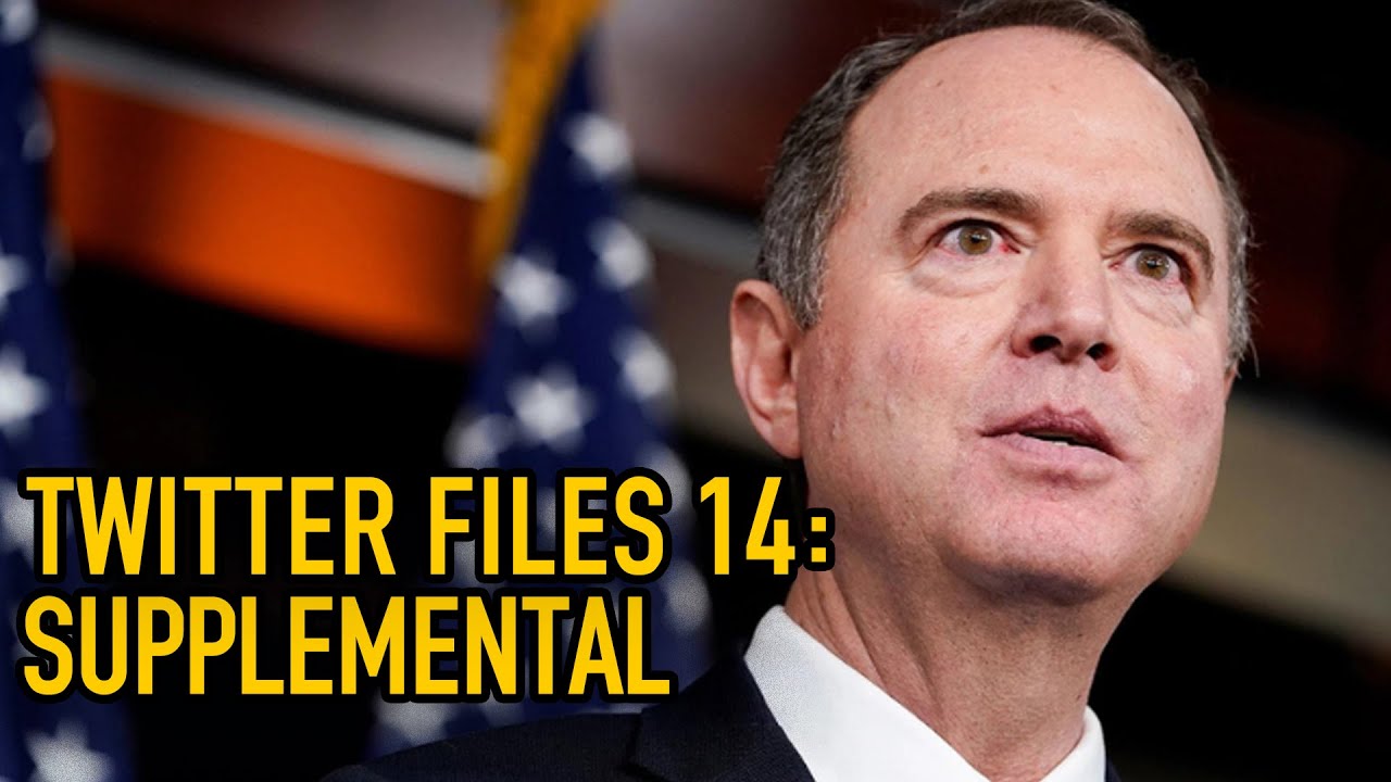 Twitter Files 14: Supplemental Schiff Ban Demands
