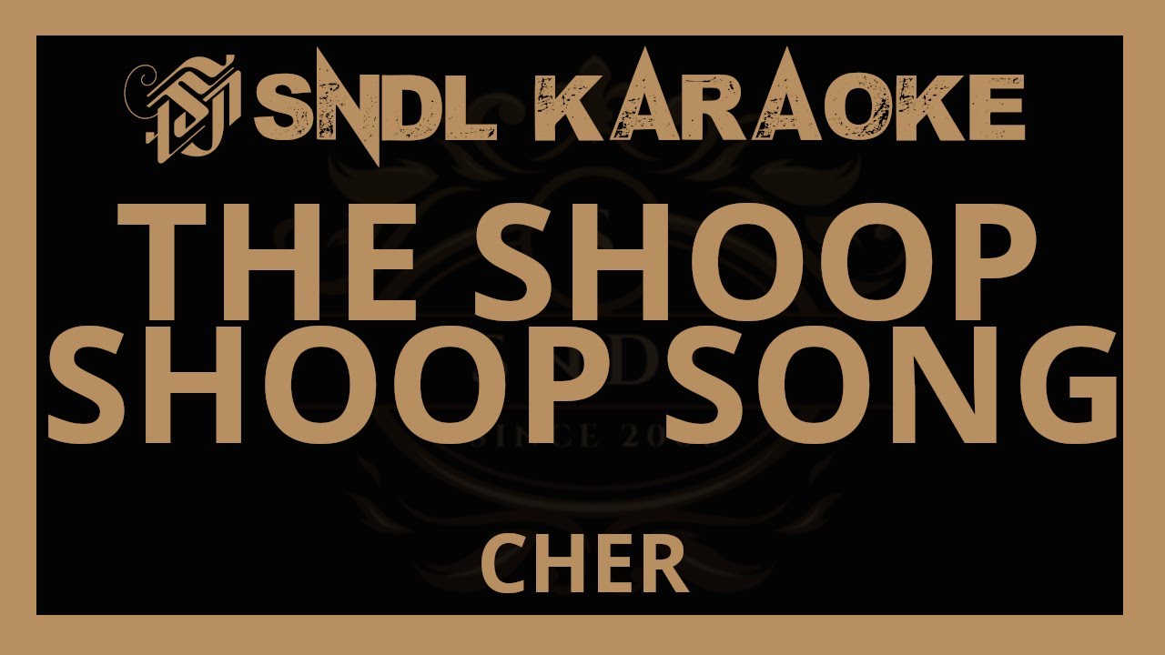 Cher - The Shoop Shoop Song [Karaoke]
