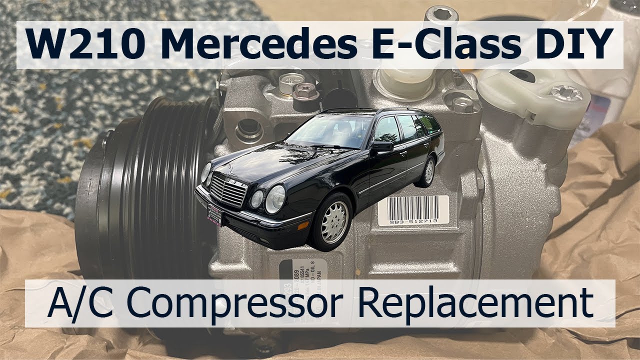 Замена компрессора кондиционера в Mercedes-Benz E-Class W210 (1996-2002).