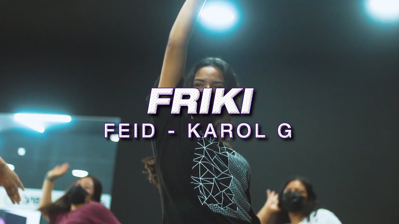 FRIKI 👑 - Feid x Karol G || Coreografía by Daniella Franco
