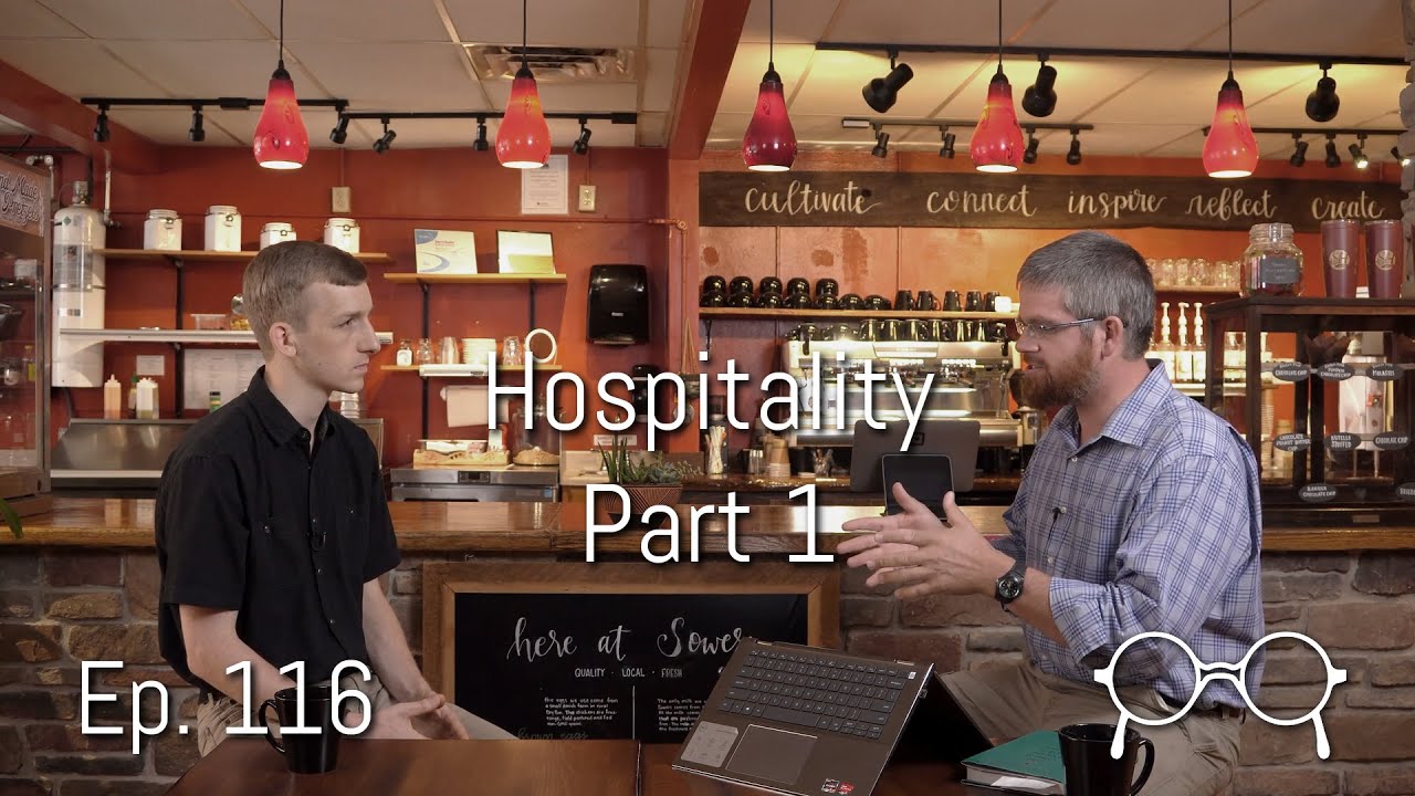 Christian Hospitality: Part One — Bryant Martin — Ep. 116