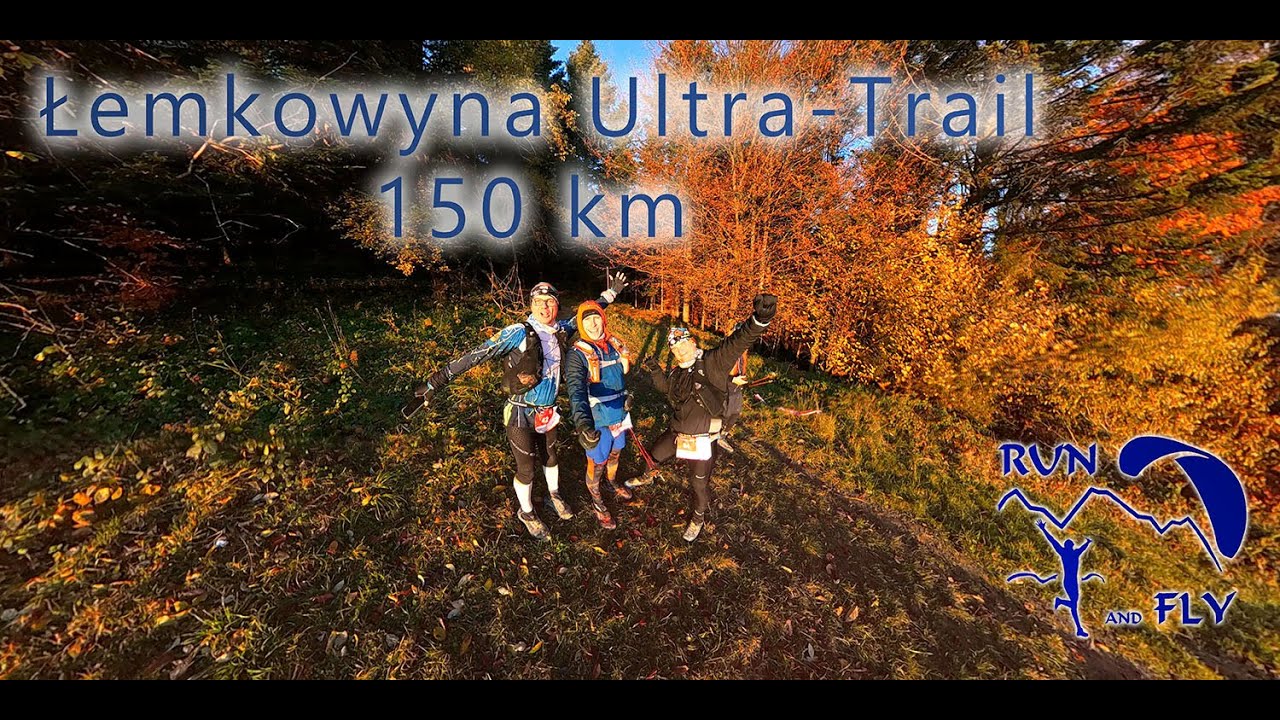 Relacja z biegu Łemkowyna Ultra-trail 150km 2021 - jesień