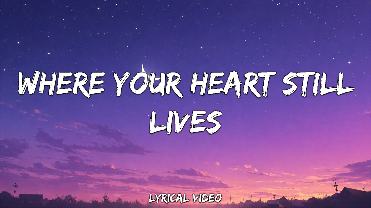 Where Your Heart Still Lives 💜 | Emotional Love Song 2026 | Cinematic Romantic Ballad | Ever Lyrical