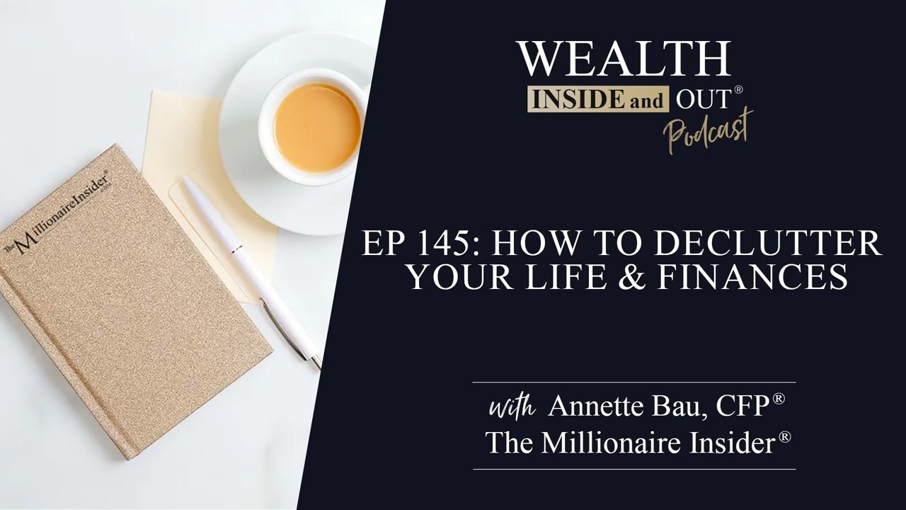 How to Declutter Your Life & Finances