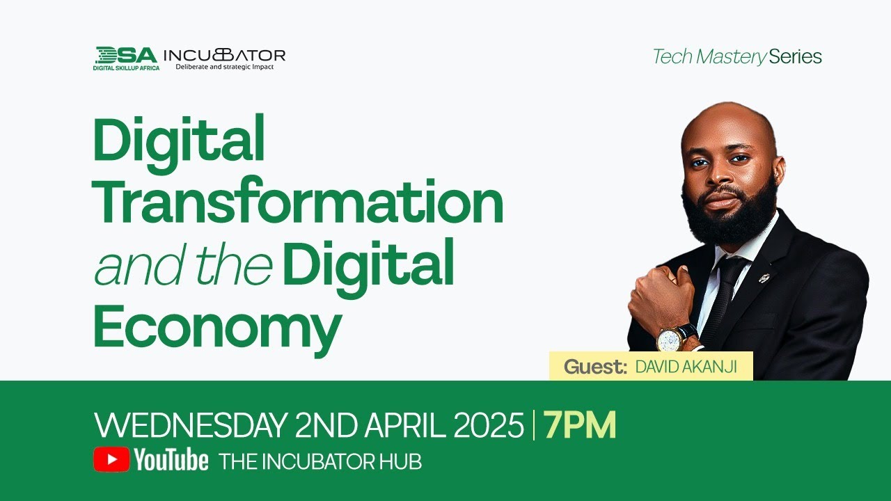 TECH MASTERY SERIES || DIGITAL TRANSFORMATION & THE DIGITAL ECONOMY