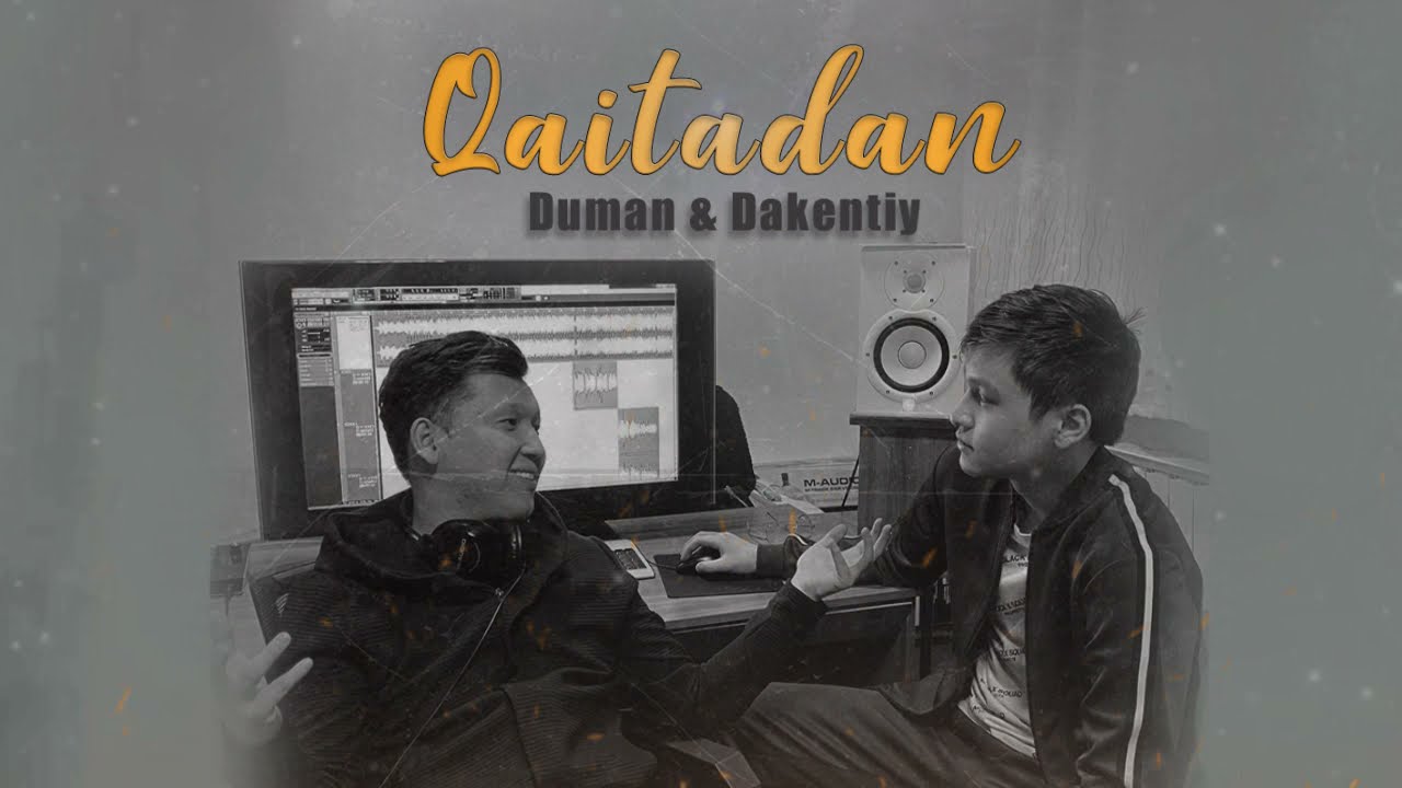 Duman & Dakentiy - Qaitadan