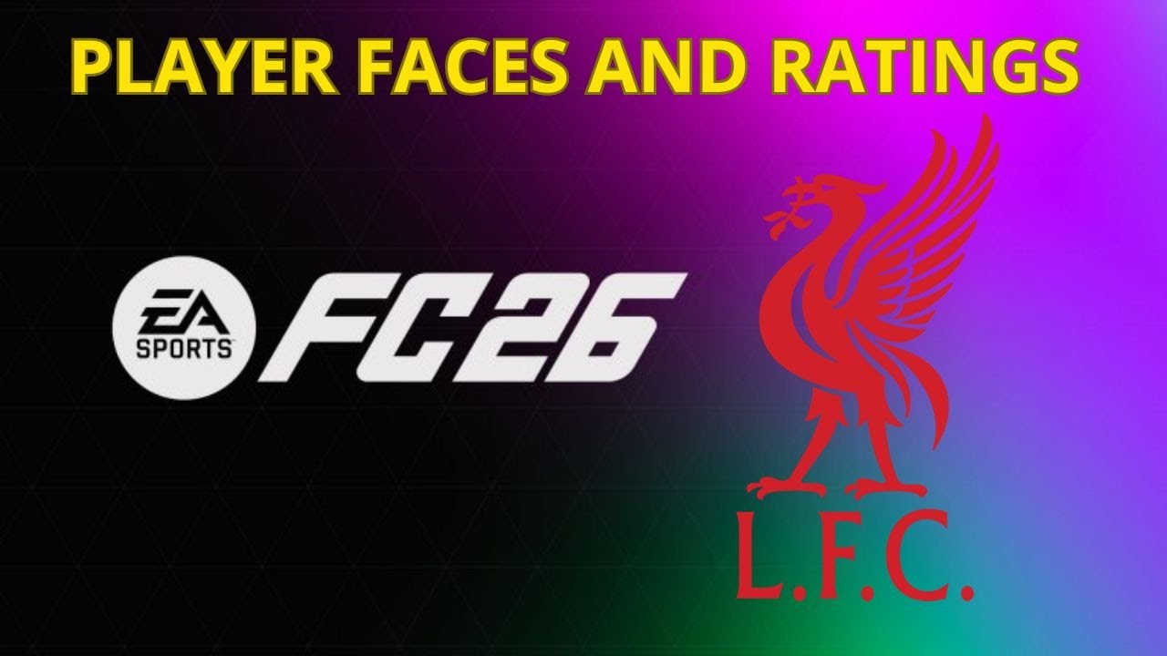 EA FC 26 - Liverpool - PLAYER FACES AND RATINGS