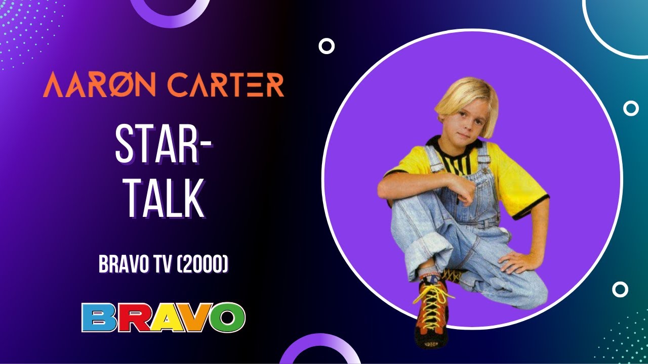 Aaron Carter | Star-Talk | BRAVO TV (2000)