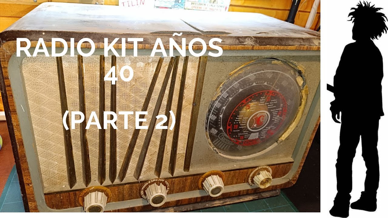 RADIO KIT AÑOS 40, parte 2  solución problemas y ajuste de FI