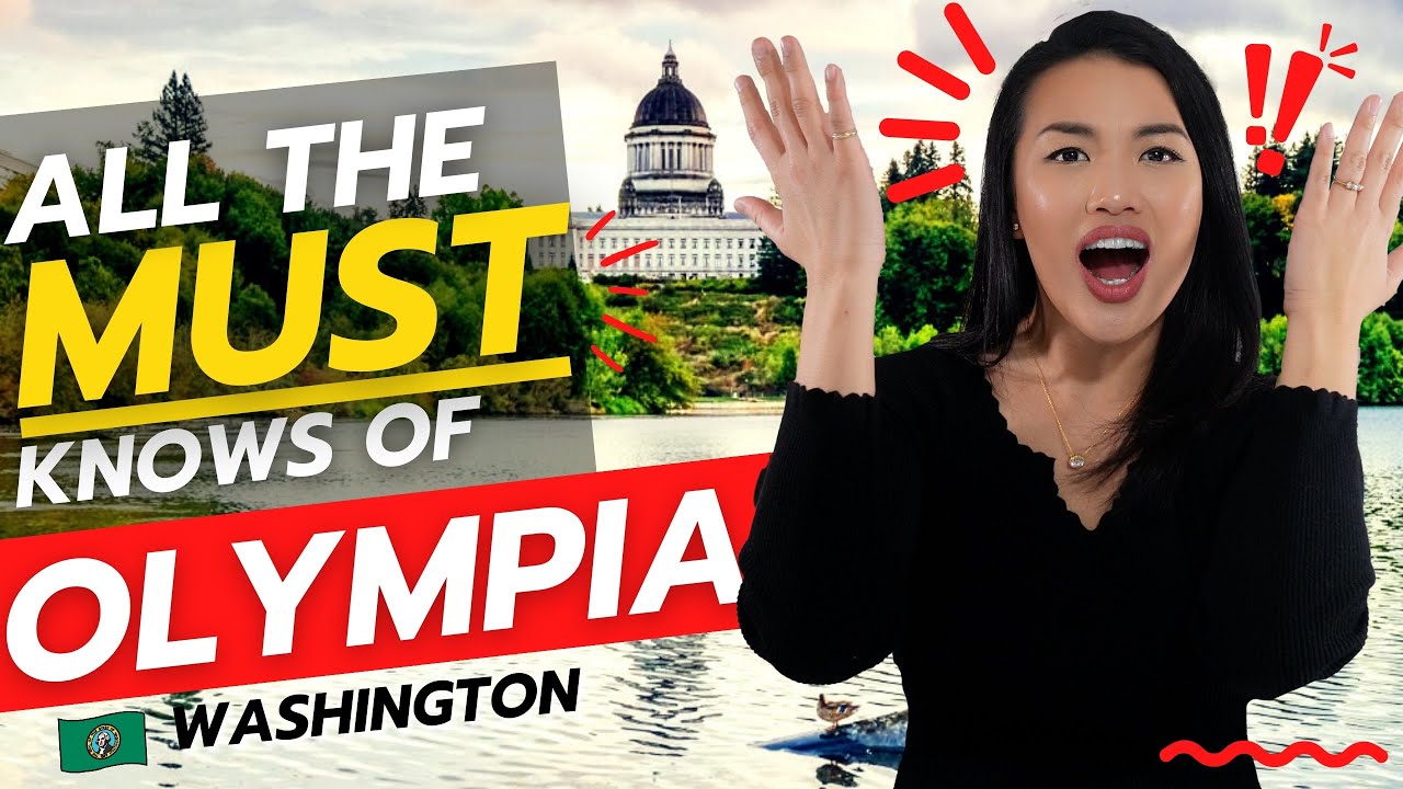 What you MUST know about Olympia Washington - Pros and Cons- All about Olympia