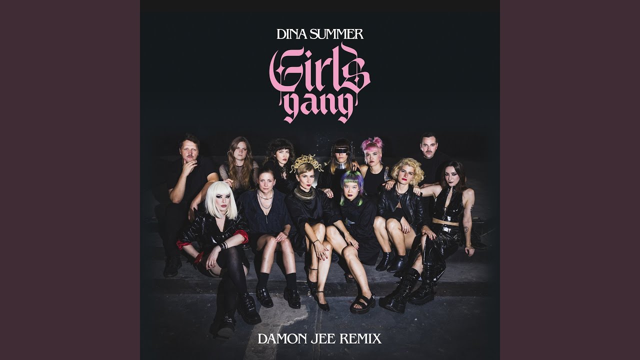 Girls Gang (Damon Jee Remix)