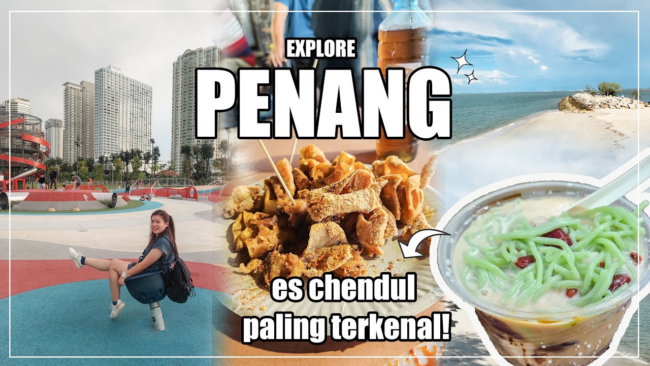 PERTAMA KALI TRIP KE PENANG! | THINGS TO DO & WHAT TO EAT | PENANG VLOG [ PART 1]