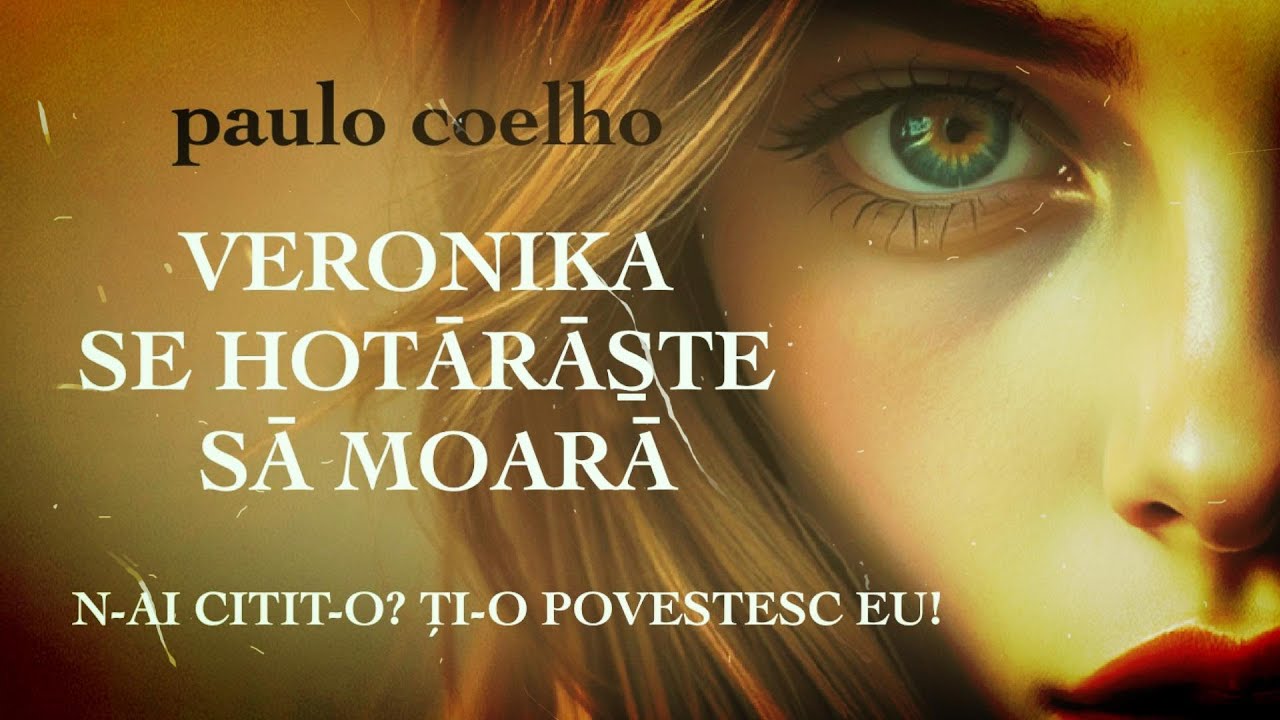 Veronika se hotaraste sa moara - Paulo Coelho (audiobook)