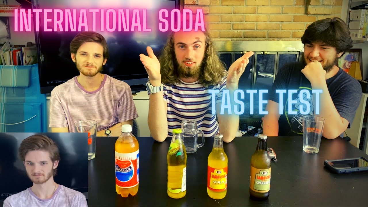 INTERNATIONAL SODA TASTE TEST (WEIRD)