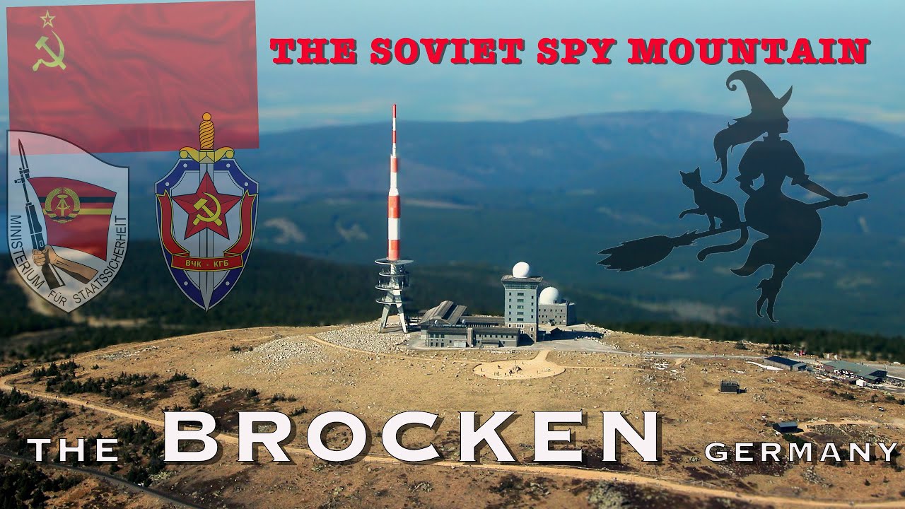 The Brocken - The Soviet Spy Mountain