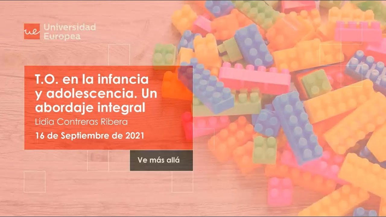 Masterclass: Terapia Ocupacional en la infancia y adolescencia, con Lidia Contreras