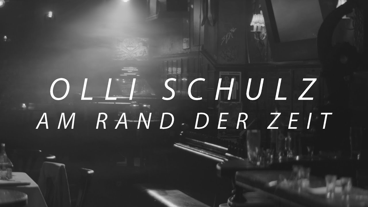 Olli Schulz - Am Rand der Zeit (Lyric Video)