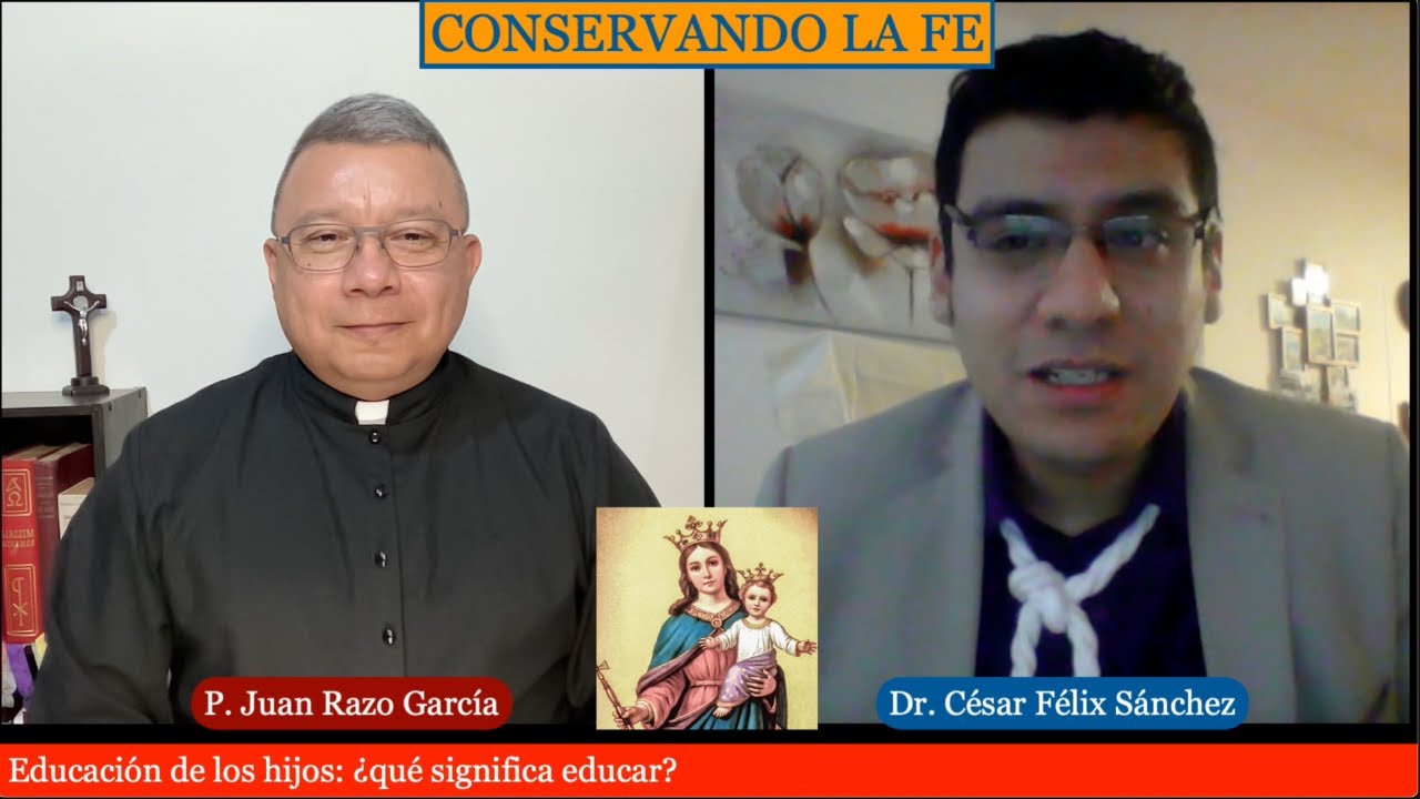 Educación de los hijos: la formación de la inteligencia. Dr. César Félix Sánchez.