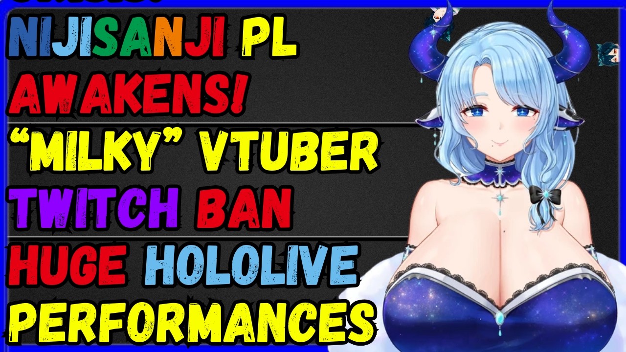 Milkywayz banned, Nijisanji PL Awakens!, Nijisanji New GEN