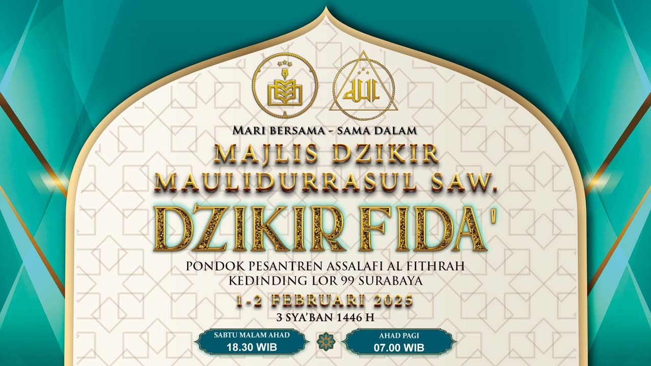 🔴LIVE STREAMING MAJLIS DZIKIR MAULIDURRASUL SAW & DZIKIR FIDA' AL FITHRAH 2025.